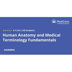 Coursera – Human Anatomy and Medical Terminology Fundamentals Specialization 2025-1
