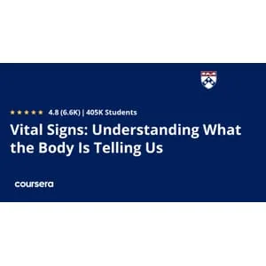 Coursera – Vital Signs: Understanding What the Body Is Telling Us 2025-1