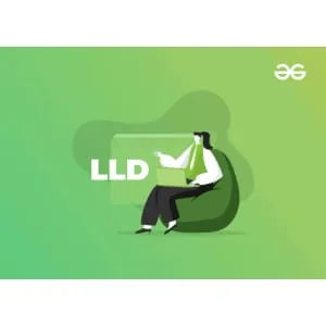 GeeksforGeeks – Low Level Design for Interview Preparation – Self Paced 2025-1