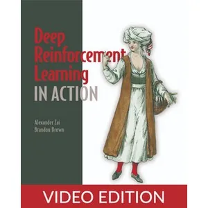 Oreilly – Deep Reinforcement Learning in Action, Video Edition 2020-3