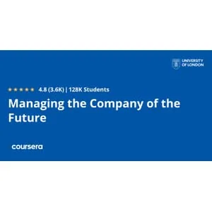 Coursera – Managing the Company of the Future 2025-2