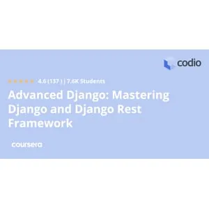 Coursera – Advanced Django: Mastering Django and Django Rest Framework Specialization 2025-2