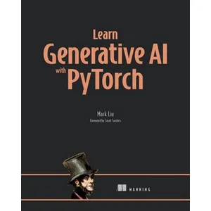 Oreilly – Learn Generative AI with PyTorch 2025-1