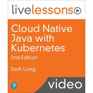 Oreilly – Cloud Native Java with Kubernetes, 2nd Edition 2021-11