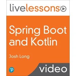 Oreilly – Spring Boot and Kotlin LiveLessons 2024-4
