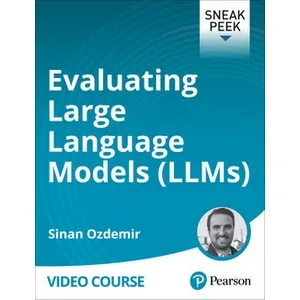 Oreilly – Evaluating Large Language Models (LLMs) 2025-2
