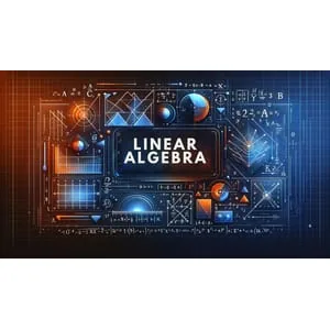 LunarTech – Fundamentals to Linear Algebra 2024-12