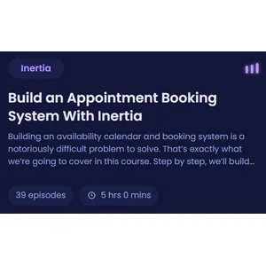 Codecourse – Build an Appointment Booking System With Inertia 2024-2