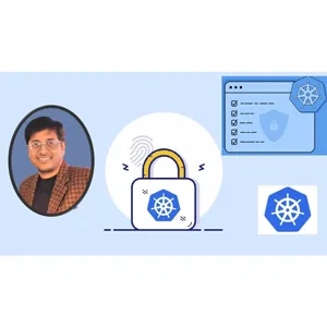 Udemy – Mastering Kubernetes API Security and Network Policies 2025-3