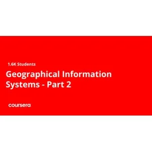 Coursera – Geographical Information Systems – Part 2 2025-4
