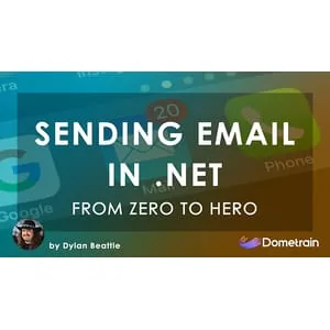 Dometrain – From Zero to Hero: Sending Email with .NET 2025-4