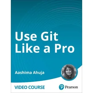 Oreilly – Use Git Like A Pro 2025-3