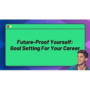 ZeroToMastery – Future Proof Yourself: Goal Setting for Your Career 2025-4