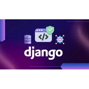 Udemy – Django Mastery: Build & Deploy Scalable Web Apps 2025-1