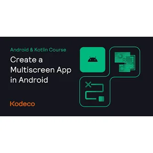 Kodeco – Create a Multiscreen App in Android 2025-1