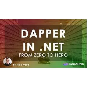 Dometrain – From Zero to Hero: Dapper in .NET 2025-6