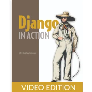 Oreilly – Django in Action 2024-7