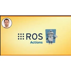 Udemy – ROS Actions 2025-7