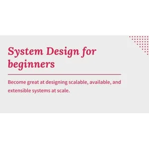 Arpit Bhayani – System Design for Beginners 2025-7