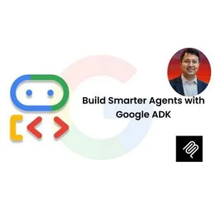 Udemy – Master Agentic AI with Google ADK and MCP 2025-7