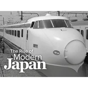 The Great Courses Plus – The Rise of Modern Japan 2021-11
