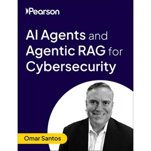 Oreilly – AI Agents and Agentic RAG for Cybersecurity 2025-8