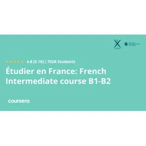 Coursera – Étudier en France: French Intermediate course B1-B2 2025-9