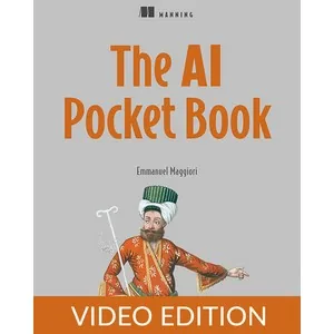 Oreilly – The AI Pocket Book, Video Edition 2025-6