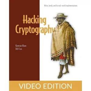 Oreilly – Hacking Cryptography, Video Edition 2025-5