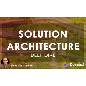 Dometrain – Deep Dive: Solution Architecture 2025-10