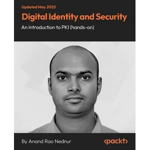 PacktPub – Digital Identity and Security – An Introduction to PKI (hands-on) 2025-5