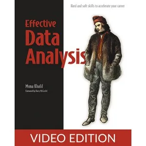 Oreilly – Effective Data Analysis, Video Edition 2025-3
