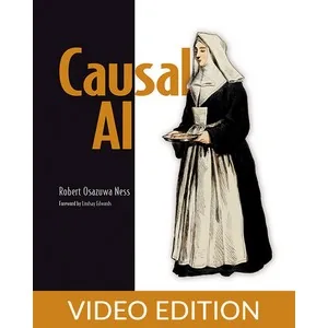 Oreilly – Causal AI, Video Edition 2025-2