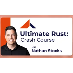 Ardan Labs – Ultimate Rust: Crash Course 2025-10