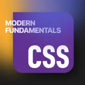 Frontend Masters – Modern CSS Fundamentals 2026-2