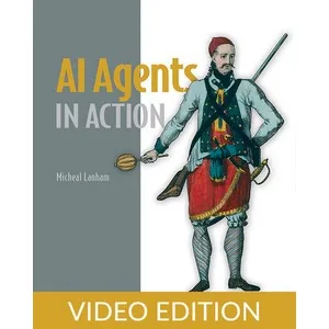 Oreilly – AI Agents in Action, Video Edition 2025-2