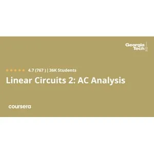 Coursera – Linear Circuits 2: AC Analysis 2025-11
