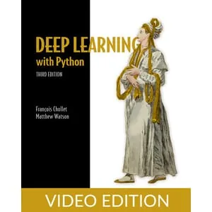 Oreilly – Deep Learning with Python, Third Edition, Video Edition 2025-9
