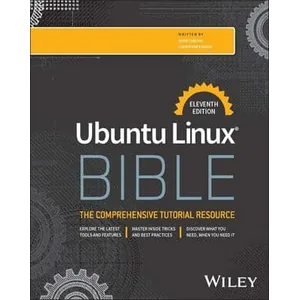 Wiley – Ubuntu Linux Bible, 11th Edition 2025