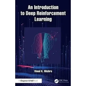 Chapman & Hall – An Introduction to Deep Reinforcement Learning 2025