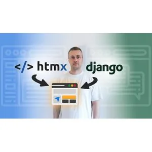 Udemy – Django & HTMX – Building Hypermedia Web Applications! 2025-10