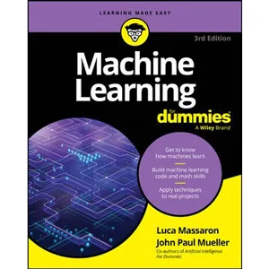 Wiley – Machine Learning For Dummies, 3rd Edition 2025