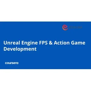 Coursera – Unreal Engine FPS & Action Game Development Specialization 2025-12