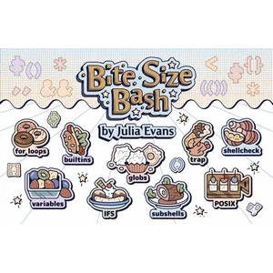 Julia Evans – Bite Size Bash (Wizard Zines) 2020