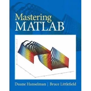 Pearson – Mastering Matlab 8 2011