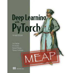 Manning – Deep Learning with PyTorch, Second Edition 2025