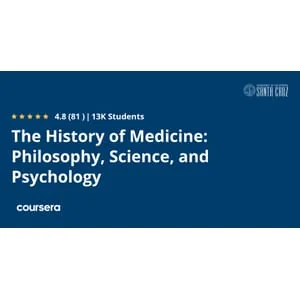 Coursera – The History of Medicine: Philosophy, Science, and Psychology 2025-12