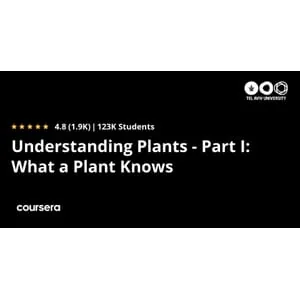 Coursera – Understanding Plants – Part I: What a Plant Knows 2025-12