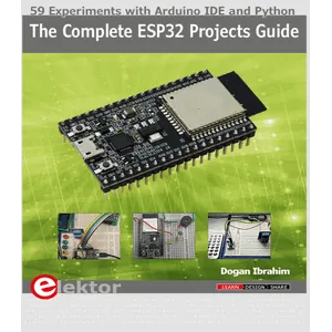 Elektor – The Complete ESP32 Projects Guide 2019