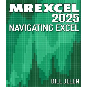 Tickling Keys – MrExcel 2025: Navigating Excel 2025